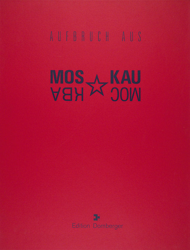 Portfolio «Aufbruch aus Moskau» - Moscow Conceptualism & Soviet Nonconformist Art: Kabakov, Bulatov, Yankilevsky, Prigov, Bruskin (20 Screenprints)