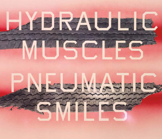 Ed Ruscha - Hydraulic Muscles Pneumatic Smiles (2014) - Ed Ruscha, Poster - Hedonism Gallery