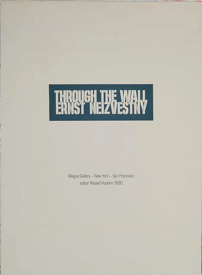 Ernst Neizvestny – Through the Wall (Complete Suite of 5 Lithographs), 1990